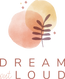 Dream out Loud